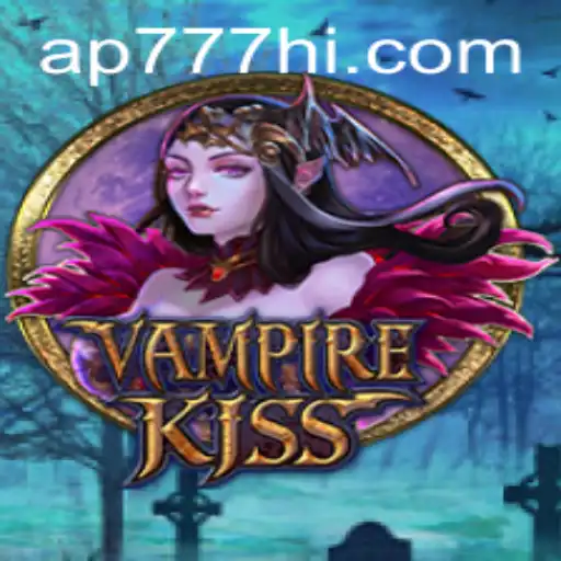 VampireKiss: Uma Viagem ao Mundo Sobrenatural com AP777.VIP